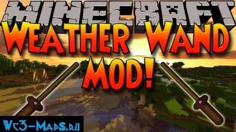 Мод "Weather Wand" для Minecraft 1.6.2